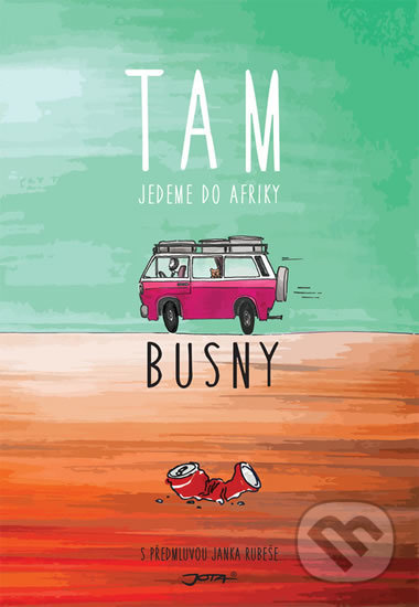 Kniha: Tam (Busny). Jota, 2019 Kniha: Tam (Busny). Jota, 2019