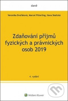 Kniha: Zdaňování příjmů fyzických a právnických osob 2019 (Hana Skalická, Marcel Pitterling a Veronika Dvořáková). Wolters Kluwer ČR, 2019 Kniha: Zdaňování příjmů fyzických a právnických osob 2019 (Hana Skalická, Marcel Pitterling a Veronika Dvořáková). Wolters Kluwer ČR, 2019