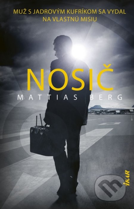 Kniha: Nosič (Mattias Berg), 2019 Kniha: Nosič (Mattias Berg), 2019