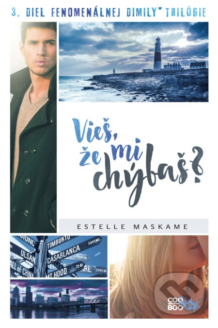 Kniha: Vieš, že mi chýbaš? (Estelle Maskame). CooBoo SK, 2020 Kniha: Vieš, že mi chýbaš? (Estelle Maskame). CooBoo SK, 2020