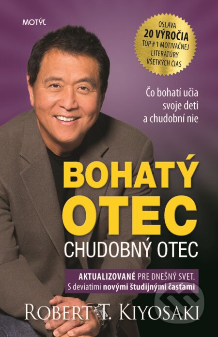 E-kniha: Bohatý otec, chudobný otec (Robert T. Kiyosaki). Motýľ, 2019 E-kniha: Bohatý otec, chudobný otec (Robert T. Kiyosaki). Motýľ, 2019