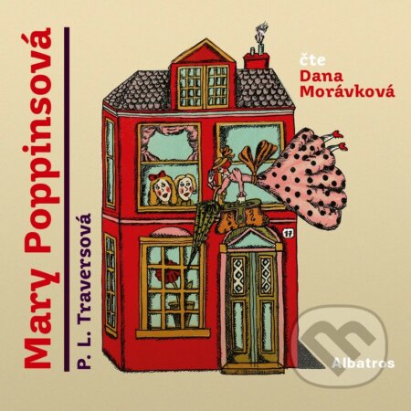 Audiokniha: Mary Poppinsová (P. L. Traversová). Albatros SK, 2019 Audiokniha: Mary Poppinsová (P. L. Traversová). Albatros SK, 2019