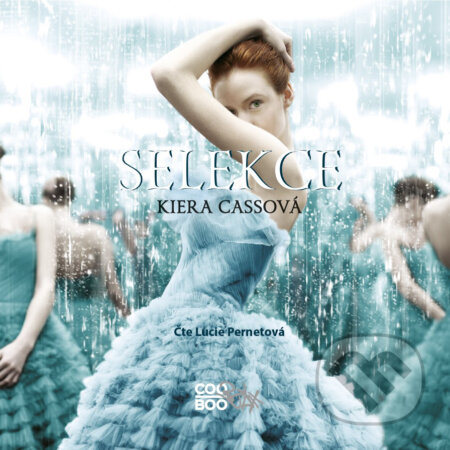 Audiokniha: Selekce (Kiera Cassová). CooBoo SK, 2019 Audiokniha: Selekce (Kiera Cassová). CooBoo SK, 2019