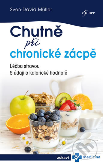 Kniha: Chutně při chronické zácpě (Sven-David Müller). Esence, 2019 Kniha: Chutně při chronické zácpě (Sven-David Müller). Esence, 2019
