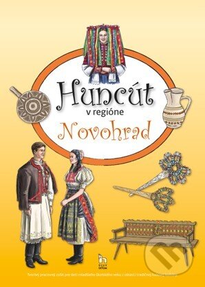 Kniha: Huncút v regióne Novohrad (Diana Némethová). Ústredie ľudovej umeleckej výroby, 2017 Kniha: Huncút v regióne Novohrad (Diana Némethová). Ústredie ľudovej umeleckej výroby, 2017