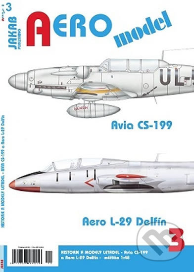 Kniha: AERO model 3: Avia CS-199 a AERO L-29 Delfín (Jakab). Jakab, 2018 Kniha: AERO model 3: Avia CS-199 a AERO L-29 Delfín (Jakab). Jakab, 2018