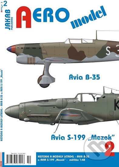 Kniha: AERO model 2: Avia B-35 a Avia S-199 Mezek (Jakab). Jakab, 2018 Kniha: AERO model 2: Avia B-35 a Avia S-199 Mezek (Jakab). Jakab, 2018