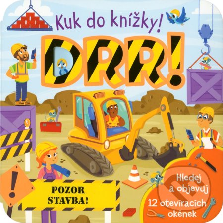 Kniha: Kuk do knížky! DRR! (Egmont ČR). Egmont ČR, 2019 Kniha: Kuk do knížky! DRR! (Egmont ČR). Egmont ČR, 2019