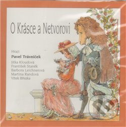 Audiokniha: O Krásce a Netvorovi (B.M.S.). B.M.S., 2011 Audiokniha: O Krásce a Netvorovi (B.M.S.). B.M.S., 2011