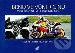 Kniha: Brno ve vůni ricinu (Robert Fajkus). Weles, 2018 Kniha: Brno ve vůni ricinu (Robert Fajkus). Weles, 2018