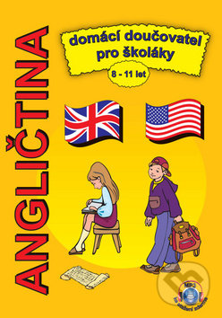 Kniha: Angličtina Domácí doučovatel pro školáky (Štěpánka Pařízková). Pavel Pařízek, 2019 Kniha: Angličtina Domácí doučovatel pro školáky (Štěpánka Pařízková). Pavel Pařízek, 2019