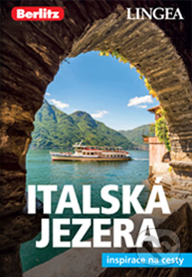 Kniha: Italská jezera a Verona (Lingea). Lingea, 2019 Kniha: Italská jezera a Verona (Lingea). Lingea, 2019