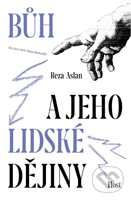E-kniha: Bůh (Reza Aslan). Host, 2019 E-kniha: Bůh (Reza Aslan). Host, 2019