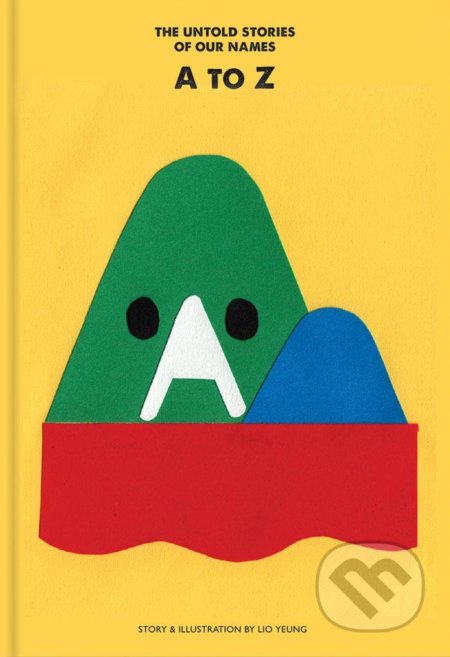 Kniha: A to Z (Lio Yeung). Viction, 2018 Kniha: A to Z (Lio Yeung). Viction, 2018