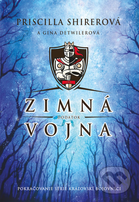 Kniha: Zimná vojna (Gina Detwiler a Priscilla Shirer). Kumran, 2020 Kniha: Zimná vojna (Gina Detwiler a Priscilla Shirer). Kumran, 2020