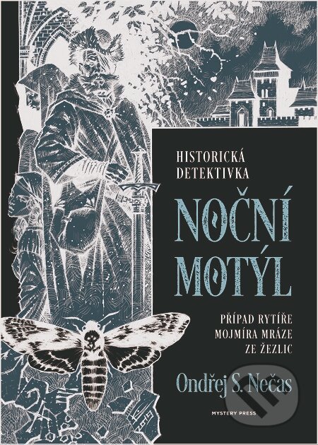 E-kniha: Noční motýl (Ondřej S. Nečas). Mystery Press, 2019 E-kniha: Noční motýl (Ondřej S. Nečas). Mystery Press, 2019