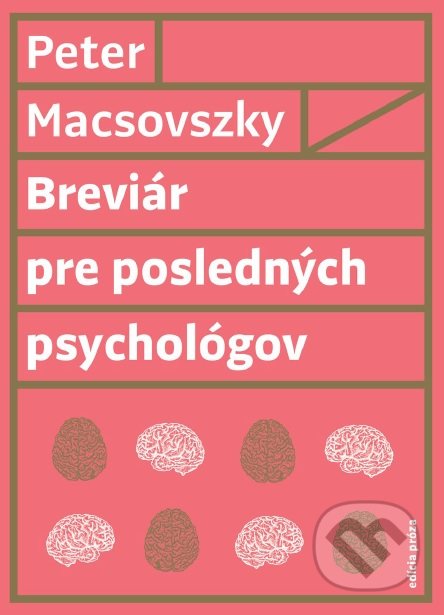 Breviár pre posledných psychológov - Peter Macsovszky, Vlna, 2019