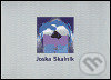 Kniha: Joska Skalník (Joska Skalník). Gallery, 2004 Kniha: Joska Skalník (Joska Skalník). Gallery, 2004
