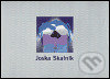 Kniha: Joska Skalník (Joska Skalník). Gallery, 2004 Kniha: Joska Skalník (Joska Skalník). Gallery, 2004