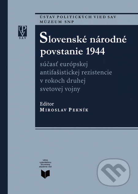 Kniha: Slovenské národné povstanie 1944, 2009 Kniha: Slovenské národné povstanie 1944, 2009