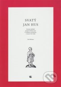 Kniha: Svatý Jan Hus (Ota Halama). Kalich, 2016 Kniha: Svatý Jan Hus (Ota Halama). Kalich, 2016