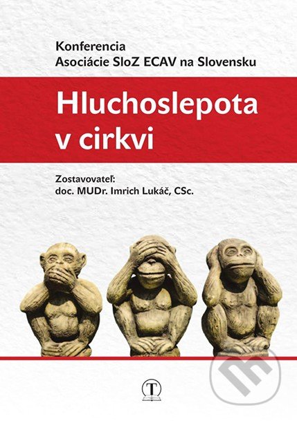 Kniha: Hluchoslepota v cirkvi (Tranoscius). Tranoscius, 2019 Kniha: Hluchoslepota v cirkvi (Tranoscius). Tranoscius, 2019