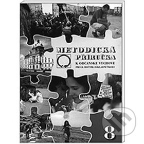 Kniha: Metodická příručka k občanské výchově pro 8. ročník základní školy (Marie Hrachovcová). Olomouc, 2005 Kniha: Metodická příručka k občanské výchově pro 8. ročník základní školy (Marie Hrachovcová). Olomouc, 2005
