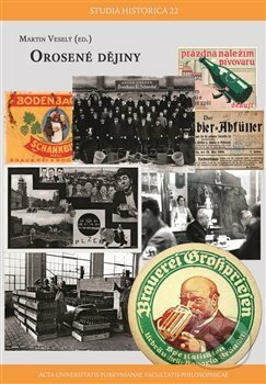 Kniha: Orosené dějiny (Martin Veselý). Univerzita J.E. Purkyně, 2019 Kniha: Orosené dějiny (Martin Veselý). Univerzita J.E. Purkyně, 2019