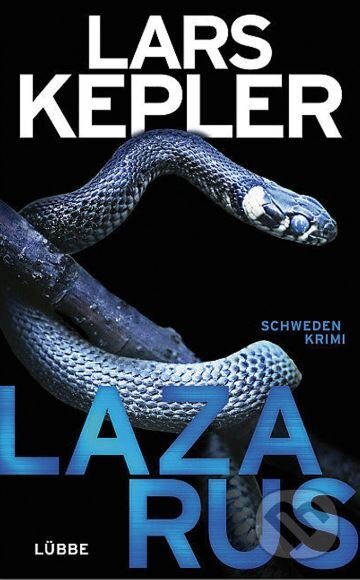 Kniha: Lazarus (Lars Kepler). Gustav Lübbe Verlag, 2019 Kniha: Lazarus (Lars Kepler). Gustav Lübbe Verlag, 2019