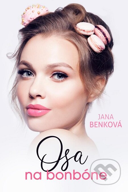 E-kniha: Osa na bonbóne (Jana Benková). Fortuna Libri, 2019 E-kniha: Osa na bonbóne (Jana Benková). Fortuna Libri, 2019
