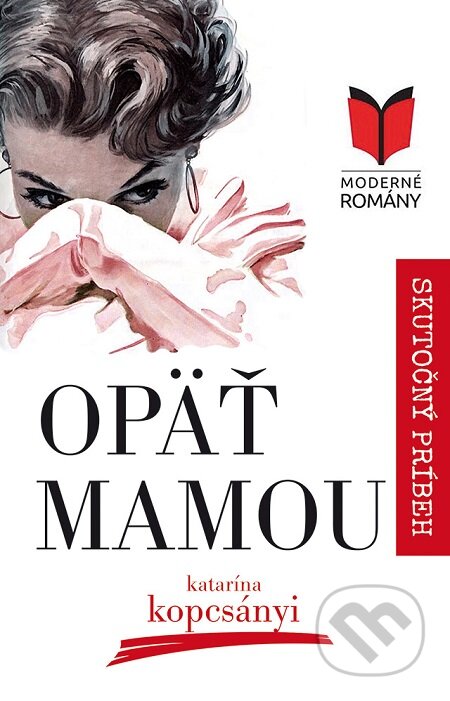 E-kniha: Opäť mamou (Katarína Kopcsányi). MERIDIANO-press, 2019 E-kniha: Opäť mamou (Katarína Kopcsányi). MERIDIANO-press, 2019