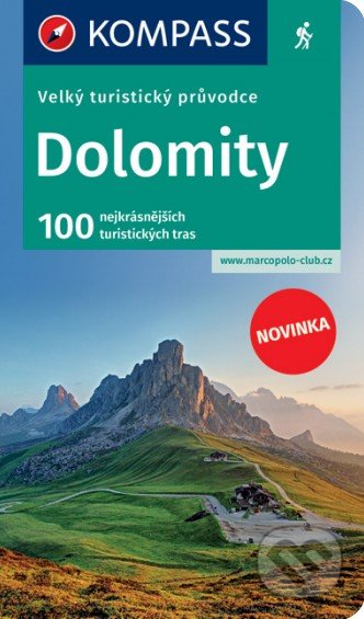 Kniha: Velký turistický průvodce - Dolomity (Marco Polo). Marco Polo, 2019 Kniha: Velký turistický průvodce - Dolomity (Marco Polo). Marco Polo, 2019