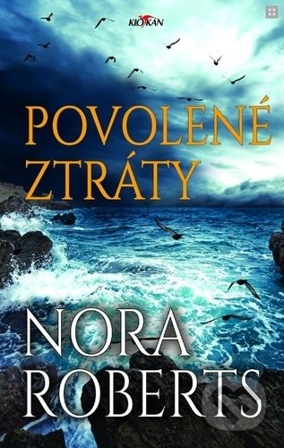 Kniha: Povolené ztráty (Nora Roberts). Alpress, 2020 Kniha: Povolené ztráty (Nora Roberts). Alpress, 2020