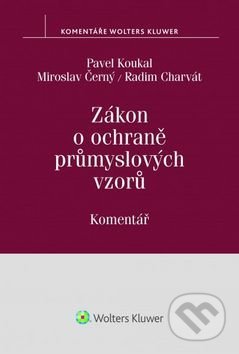 Kniha: Zákon o ochraně průmyslových vzorů Komentář (Miroslav Černý, Pavel Koukal a Radim Charvát). Wolters Kluwer ČR, 2015 Kniha: Zákon o ochraně průmyslových vzorů Komentář (Miroslav Černý, Pavel Koukal a Radim Charvát). Wolters Kluwer ČR, 2015