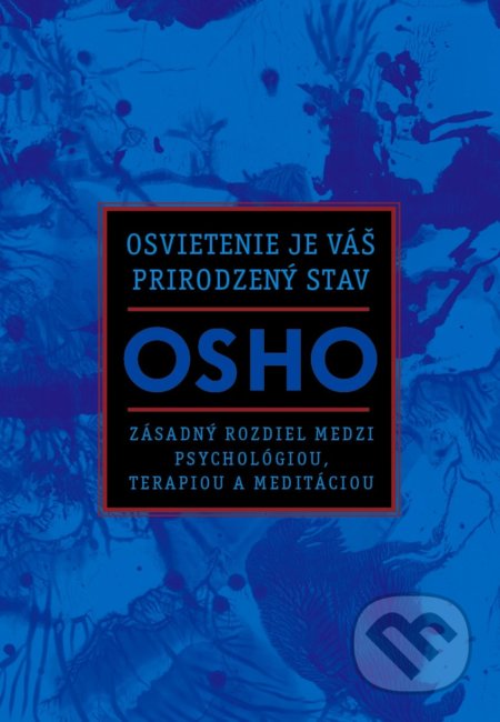 Kniha: Osvietenie je váš prirodzený stav (Osho). Eastone Books, 2019 Kniha: Osvietenie je váš prirodzený stav (Osho). Eastone Books, 2019
