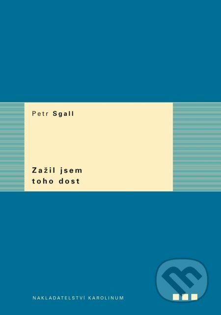 E-kniha: Zažil jsem toho dost (Petr Sgall). Karolinum, 2014 E-kniha: Zažil jsem toho dost (Petr Sgall). Karolinum, 2014