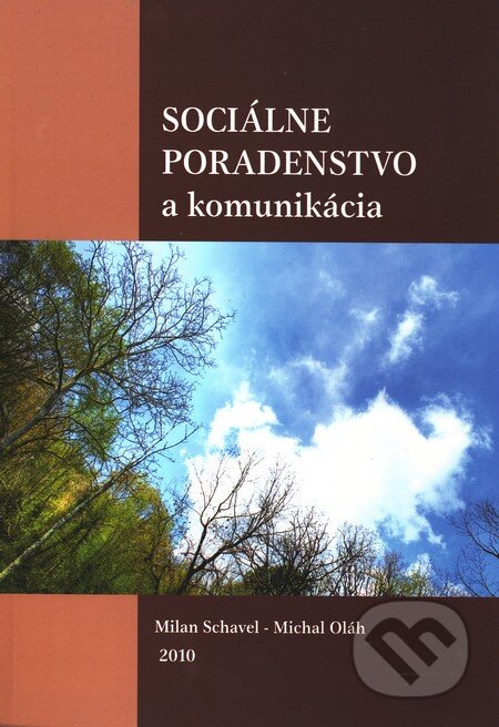 Kniha: Sociálne poradenstvo a komunikácia (Michal Oláh a Milan Schavel). Vysoká škola zdravotníctva a sociálnej práce sv. Alžbety, 2010 Kniha: Sociálne poradenstvo a komunikácia (Michal Oláh a Milan Schavel). Vysoká škola zdravotníctva a sociálnej práce sv. Alžbety, 2010