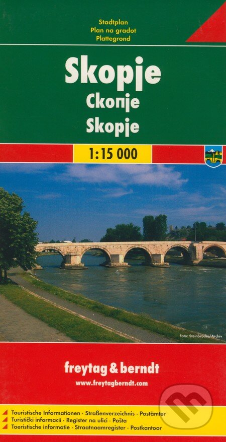 Skopje 1:15 000 (freytag&berndt). freytag&berndt, 2009 Skopje 1:15 000 (freytag&berndt). freytag&berndt, 2009