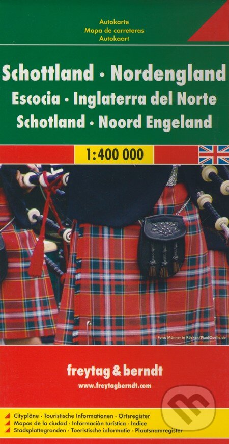 Škótsko, Severné Anglicko 1:400 000 (freytag&berndt). freytag&berndt, 2013 Škótsko, Severné Anglicko 1:400 000 (freytag&berndt). freytag&berndt, 2013