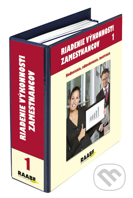 Kniha: Riadenie výkonnosti zamestnancov 1,2 (Raabe). Raabe Kniha: Riadenie výkonnosti zamestnancov 1,2 (Raabe). Raabe