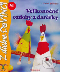 Kniha: Veľkonočné ozdoby a darčeky (Laura Blucher). Talentum, 2009 Kniha: Veľkonočné ozdoby a darčeky (Laura Blucher). Talentum, 2009