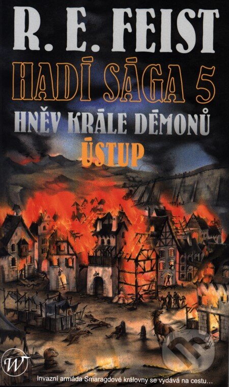 Kniha: Hadí sága 5: Hněv krále démonů - Ústup (R.E. Feist). Wales, 2020 Kniha: Hadí sága 5: Hněv krále démonů - Ústup (R.E. Feist). Wales, 2020