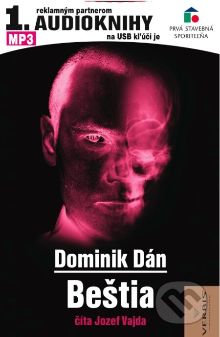 Audiokniha: Beštia (na USB kľúči) (Dominik Dán). Verbis, 2009 Audiokniha: Beštia (na USB kľúči) (Dominik Dán). Verbis, 2009
