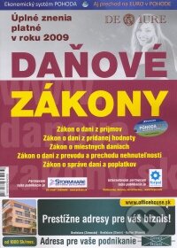 Kniha: Daňové zákony 2009 (Newsletter). Newsletter, 2008 Kniha: Daňové zákony 2009 (Newsletter). Newsletter, 2008