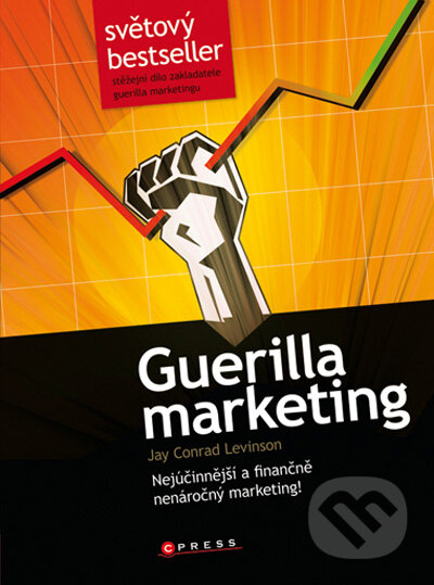 Kniha: Guerilla marketing (Jay Conrad Levinson). Computer Press, 2009 Kniha: Guerilla marketing (Jay Conrad Levinson). Computer Press, 2009
