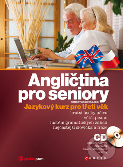 Kniha: Angličtina pro seniory (Computer Press). Computer Press, 2009 Kniha: Angličtina pro seniory (Computer Press). Computer Press, 2009