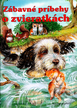 Kniha: Zábavné príbehy o zvieratkách (Fortuna Libri). Fortuna Libri, 2003 Kniha: Zábavné príbehy o zvieratkách (Fortuna Libri). Fortuna Libri, 2003