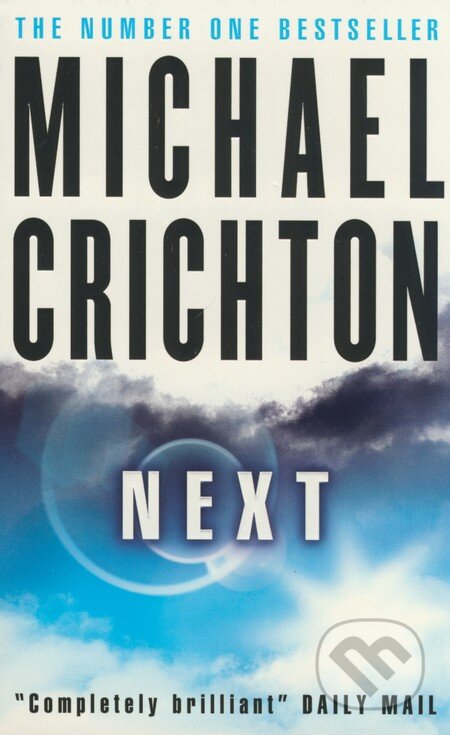 Kniha: Next (Michael Crichton). HarperCollins, 2007 Kniha: Next (Michael Crichton). HarperCollins, 2007