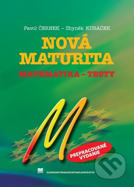 Kniha: Nová maturita – Matematika - Monitor - Testy (Pavol Černek a Zbyněk Kubáček). Slovenské pedagogické nakladateľstvo - Mladé letá, 2009 Kniha: Nová maturita – Matematika - Monitor - Testy (Pavol Černek a Zbyněk Kubáček). Slovenské pedagogické nakladateľstvo - Mladé letá, 2009