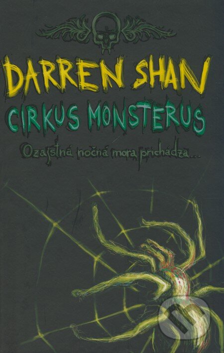 Kniha: Cirkus Monsterus - Sága Darrena Shana 1 (Darren Shan), 2009 Kniha: Cirkus Monsterus - Sága Darrena Shana 1 (Darren Shan), 2009